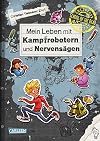 Mein Leben mit Kampfrobotern und Nervensägen