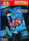 Spirou und Fantasio 0. Am anderen Ende der Angst.