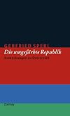 Die umgefärbte Republik: Anmerkungen zu Österreich