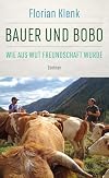 Bauer und Bobo: Wie aus Wut Freundschaft wurde