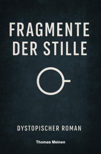 Fragmente der Stille