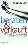 Beraten und verkauft