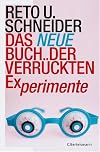 Das neue Buch der verrückten Experimente