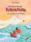 Der kleine Drache Kokosnuss und die Reise zum Nordpol (Die Abenteuer des kleinen Drachen Kokosnuss, Band 22)