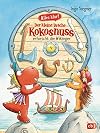 Alles klar! Der kleine Drache Kokosnuss erforscht die Wikinger: Mit zahlreichen Sach- und Kokosnuss-Illustrationen (Drache-Kokosnuss-Sachbuchreihe, Band 8)