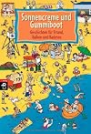 Sonnencreme und Gummiboot: Geschichten für Strand, Balkon und Badesee