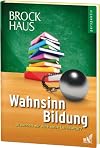 Brockhaus perspektiv - Wahnsinn Bildung