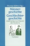 Männergeschichte,Geschlechtergeschicht (Reihe "Geschichte und Geschlechter") (German Edition)