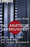 Das asiatische Jahrhundert: China und Japan auf dem Weg zur neuen Weltmacht