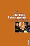 »Der Hass hat uns geeint«: Junge Rechtsextreme und ihr Ausstieg aus der Szene