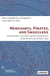Merchants, Pirates, and Smugglers
