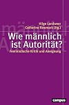 Wie männlich ist Autorität?