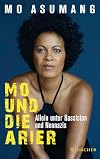 Mo und die Arier: Allein unter Rassisten und Neonazis