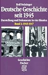 Deutsche Geschichte seit 1945. Bd. 1. 1945-1947. Darstellung und Dokumente in vier Bänden.