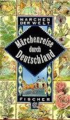 Märchenreise durch Deutschland