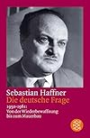Die Deutsche Frage. 1950 - 1961: Von der Wiederbewaffnung bis zum Mauerbau.