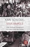Marjampole: Oder Europas Wiederkehr aus dem Geist der Städte