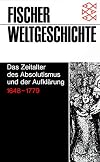 Fischer Weltgeschichte, Bd.25, Das Zeitalter des Absolutismus und der Aufklärung