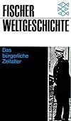 Fischer Weltgeschichte, Bd.27, Das bürgerliche Zeitalter