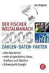 Der Fischer Weltalmanach 2008. Zahlen Daten Fakten