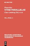 Plutarchi Vitae Parallelae Vol. I Fasc. 2 (Bibliotheca Scriptorum Graecorum et Romanorum Teubneriana)