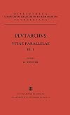 Plutarchi Vitae Parallelae Vol. III Fasc. 1 (Bibliotheca Scriptorum Graecorum et Romanorum Teubneriana)