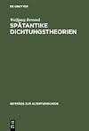 Spätantike dichtungstheorien : untersuchungen zu Proklos, Herakleitos und Plutarch