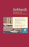 Gebhardt Handbuch der Deutschen Geschichte: Handbuch der deutschen Geschichte. Band 22. Deutschland unter alliierter Besatzung 1945 - 1949, Die DDR 1949 - 1990