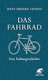 Das Fahrrad. Eine Kulturgeschichte