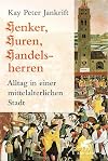 Henker, Huren, Handelsherren