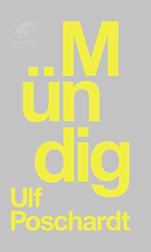 „Mündig“ von Ulf Poschardt