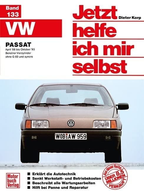 Buchcover: „Jetzt helfe ich mir selbst“ für den VW Passat 3 & 4. Gen