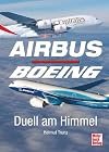 Airbus - Boeing: Duell am Himmel