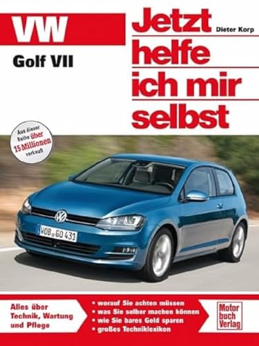 Buchcover: „Jetzt helfe ich mir selbst“ für den VW Golf 7