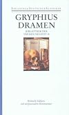 Andreas Gryphius: Dramen