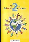 ABC der Tiere 2 - Arbeitsheft zum Lesebuch · Neubearbeitung