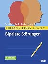 Therapie-Tools Bipolare Störungen: Mit E-Book inside und Arbeitsmaterial (Beltz Therapie-Tools)