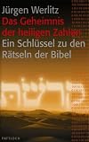 Das Geheimnis der heiligen Zahlen