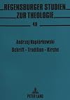 Schrift - Tradition - Kirche: Glaubensquelle in Matthias Joseph Scheebens theologischer Erkenntnislehre