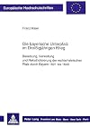 Die bayerische Unterpfalz im Dreissigjährigen Krieg. Besetzung, Verwaltung und Rekatholisierung der rechtsrheinischen P