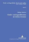Kinder- und Jugendliteratur als Schöne Literatur (German Edition)