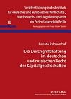 Die Durchgriffshaftung im deutschen und russischen Recht der Kapitalgesellschaften : eine rechtsvergleichende Untersuchung