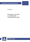 Interessen und Ideen in multilateralen Handelsbeziehungen eine Analyse der Regierungsposition Brasiliens in den DDA- und FTAA-Verhandlungen