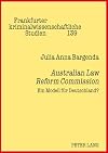 Australian Law Reform Commission ein Modell fΓΌr Deutschland?