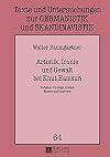 Artistik, Ironie und Gewalt bei Knut Hamsun Aufsätze, Vorträge, Artikel, Essays und Interview