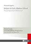 Italians in early modern Poland : the lost opportunity for modernization?