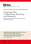 Language use in university teaching and research : contributions to the Annual Conference 2014 of EFNIL in Florence