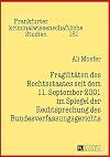 Fragilitäten des Rechtsstaates seit dem 11. September 2001 im Spiegel der Rechtsprechung des Bundesverfassungsgerichts
