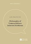 Philosophy of transcendence : selected problems