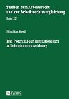 Das Potential der institutionellen Arbeitnehmermitwirkung